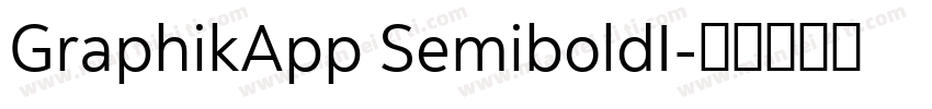 GraphikApp SemiboldI字体转换